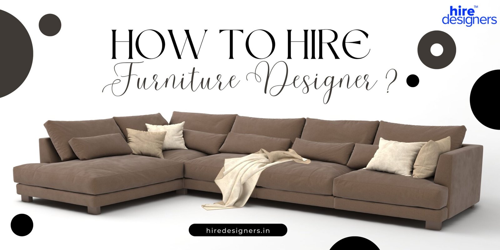 how to hire furniture designer