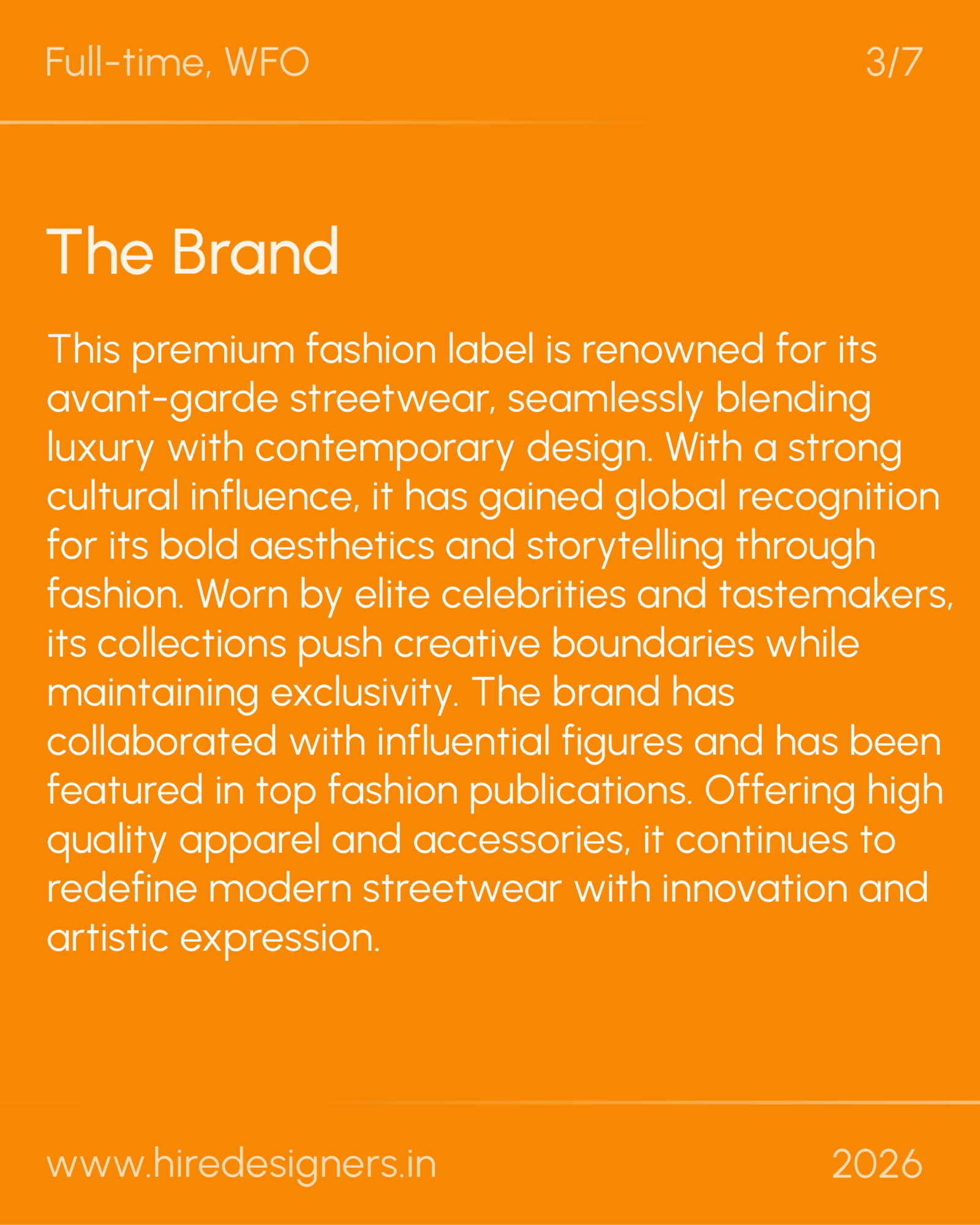 Apparel Designer-Del_11 - Hire Designers Orange poster titled 'The Brand' describing a premium fashion label blending luxury with contemporary design; footer shows site and year at bottom.