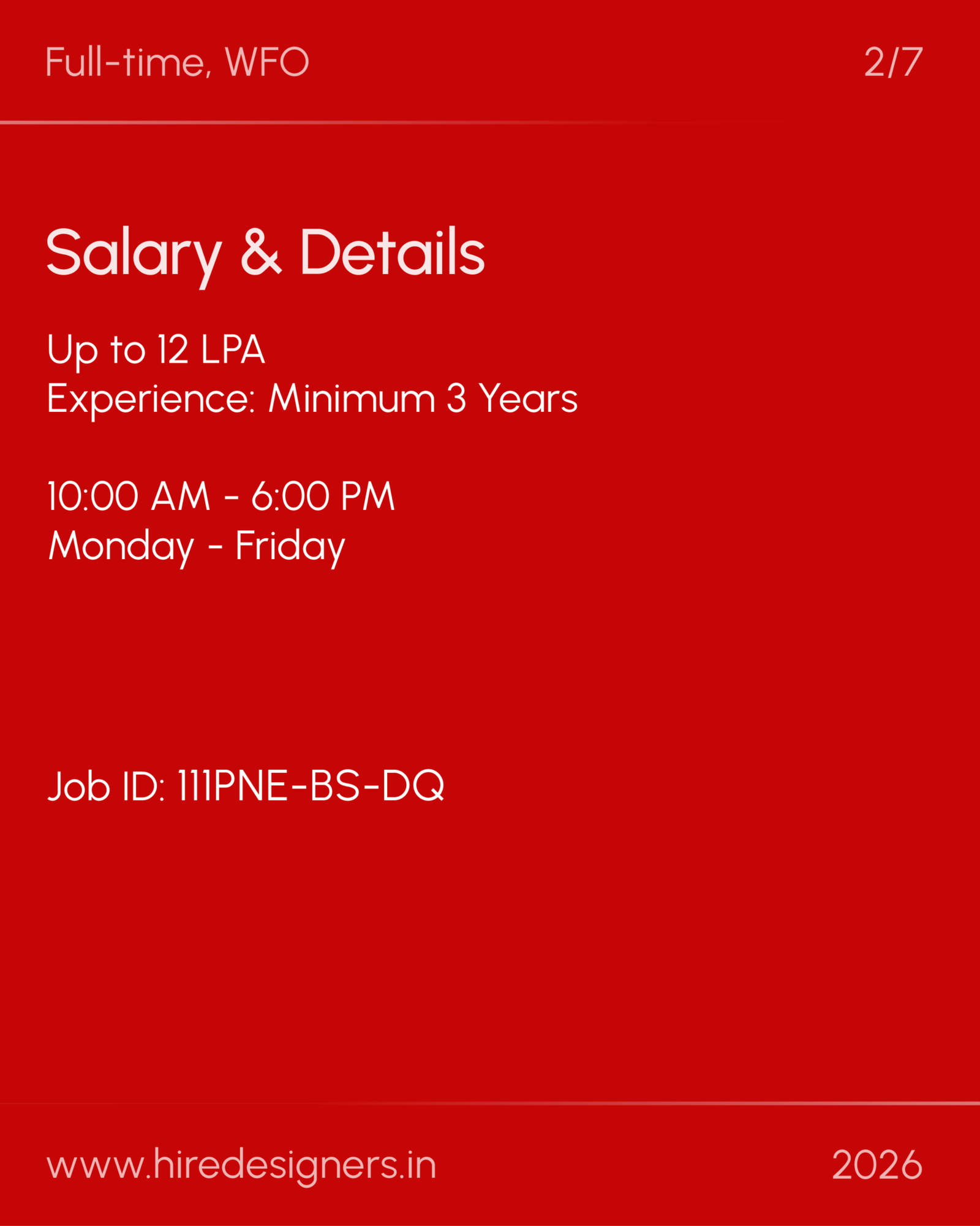 Brand Stratergist-PNE_34 - Hire Designers Red job ad: Full-time, WFO – Salary & Details: Up to 12 LPA, 3+ years experience; 10:00 AM–6:00 PM, Mon–Fri; Job ID 111PNE-BS-DQ; www.hiredesigners.in (2026).