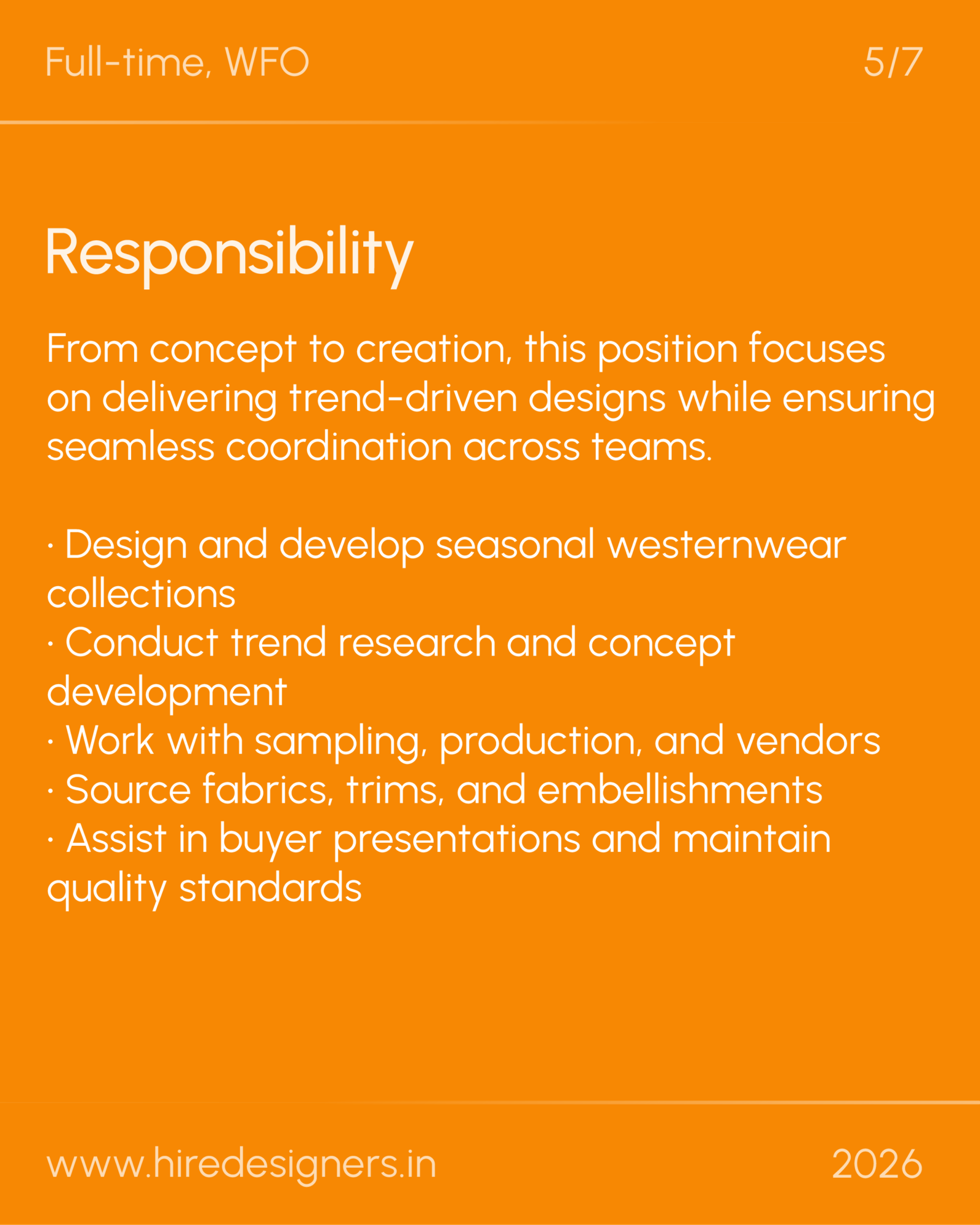 Fashion Designer-NOI_13 - Hire Designers Orange slide titled 'Responsibility' with a bulleted list of design and production tasks and a website footer.