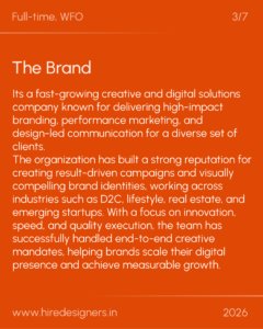 Slide 3 of 7: orange page with heading 'The Brand' and a long description of a creative and digital solutions company; footer shows www.hiredesigners.in and 2026.