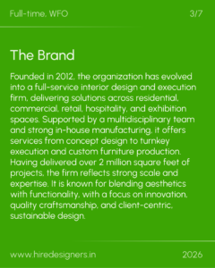 Green slide with large white text: header 'Full-time, WFO', slide number '3/7', big title 'The Brand', and a long descriptive paragraph about the company's history, with footer showing 'www.hiredesigners.in' and '2026'.