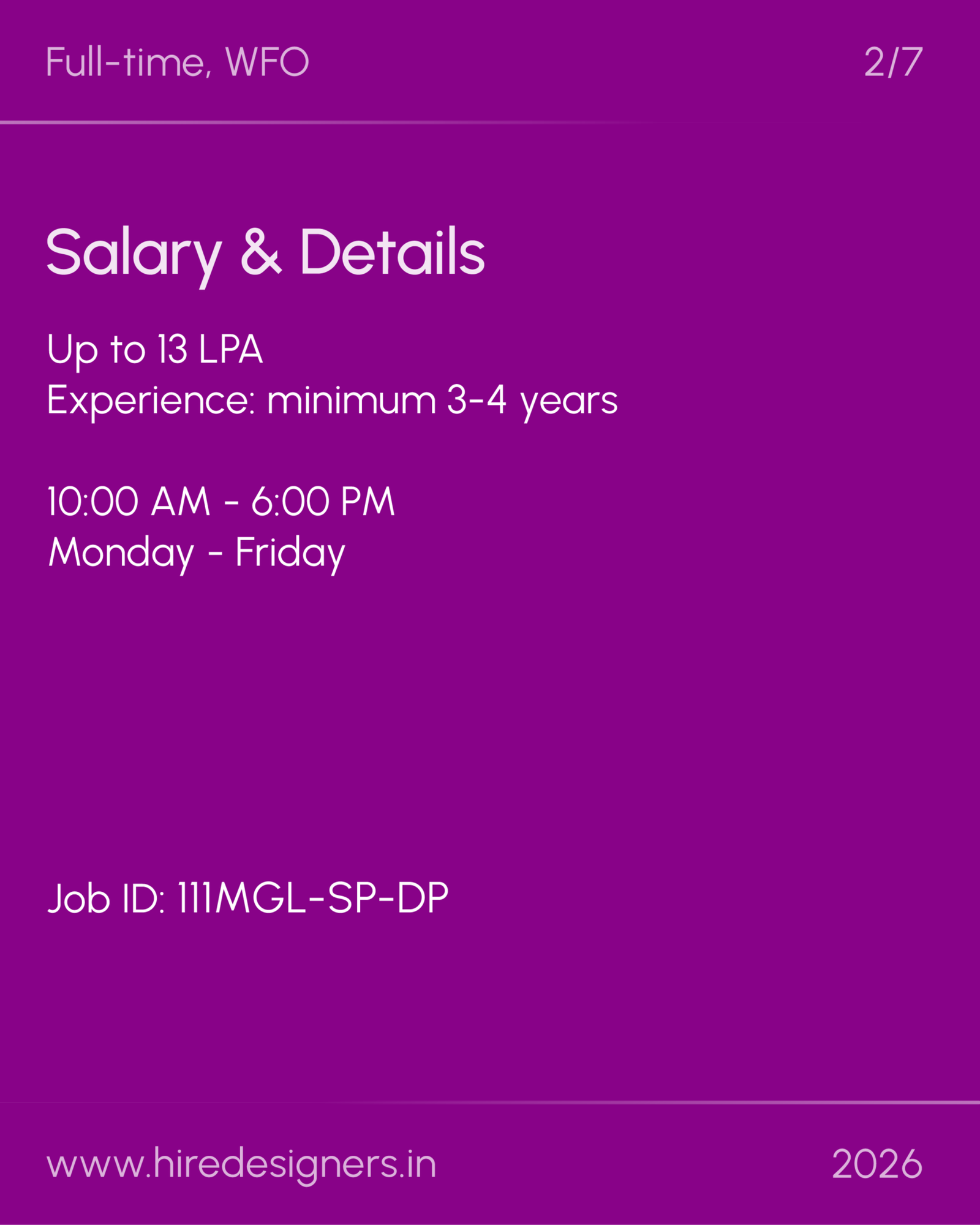 Sculptural Designer-MGL_2 - Hire Designers Purple slide with 'Salary & Details': Up to 13 LPA, 3–4 years’ experience, 10:00 AM–6:00 PM, Monday–Friday, Job ID 111MGL-SP-DP, www.hiredesigners.in, 2026