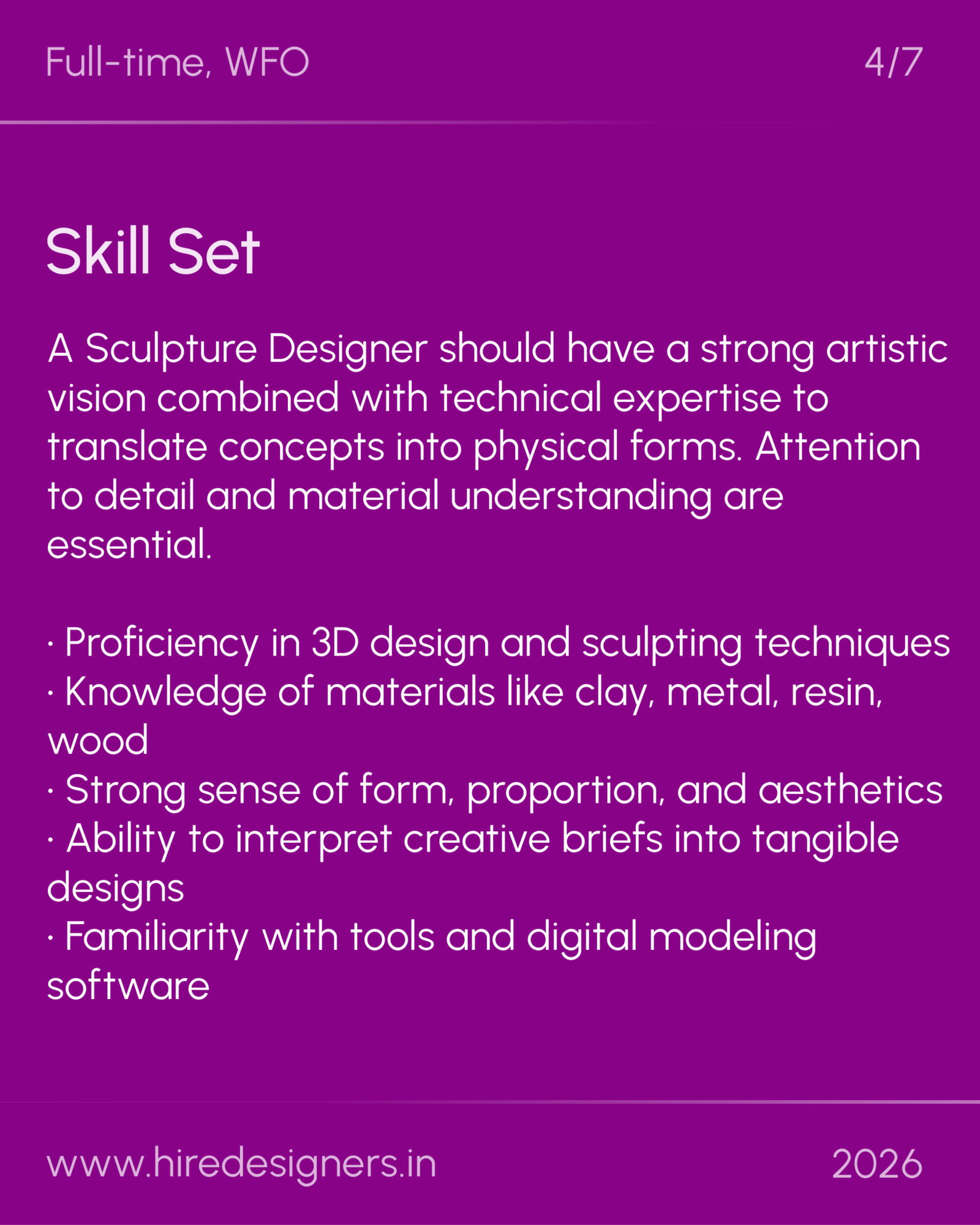 Sculptural Designer-MGL_4 - Hire Designers Purple slide labeled 'Skill Set' listing essential sculpture designer skills with bulleted items on a purple background, including 3D design, materials knowledge, and translating concepts into physical forms.