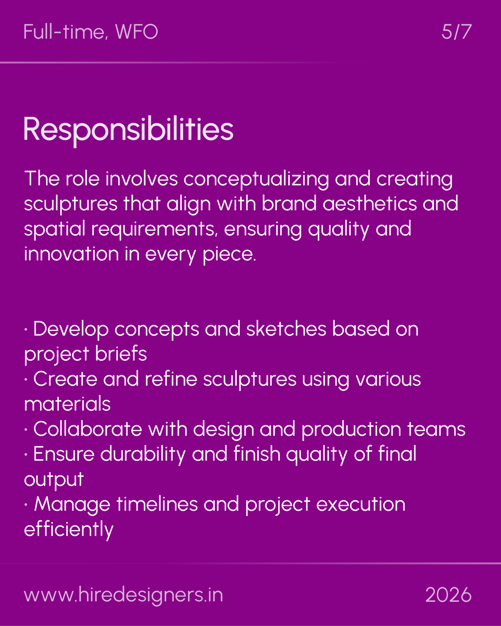 Sculptural Designer-MGL_5 - Hire Designers Purple slide titled 'Responsibilities' with a bullet list about concept development, collaboration, and timely project execution on a design graphic.