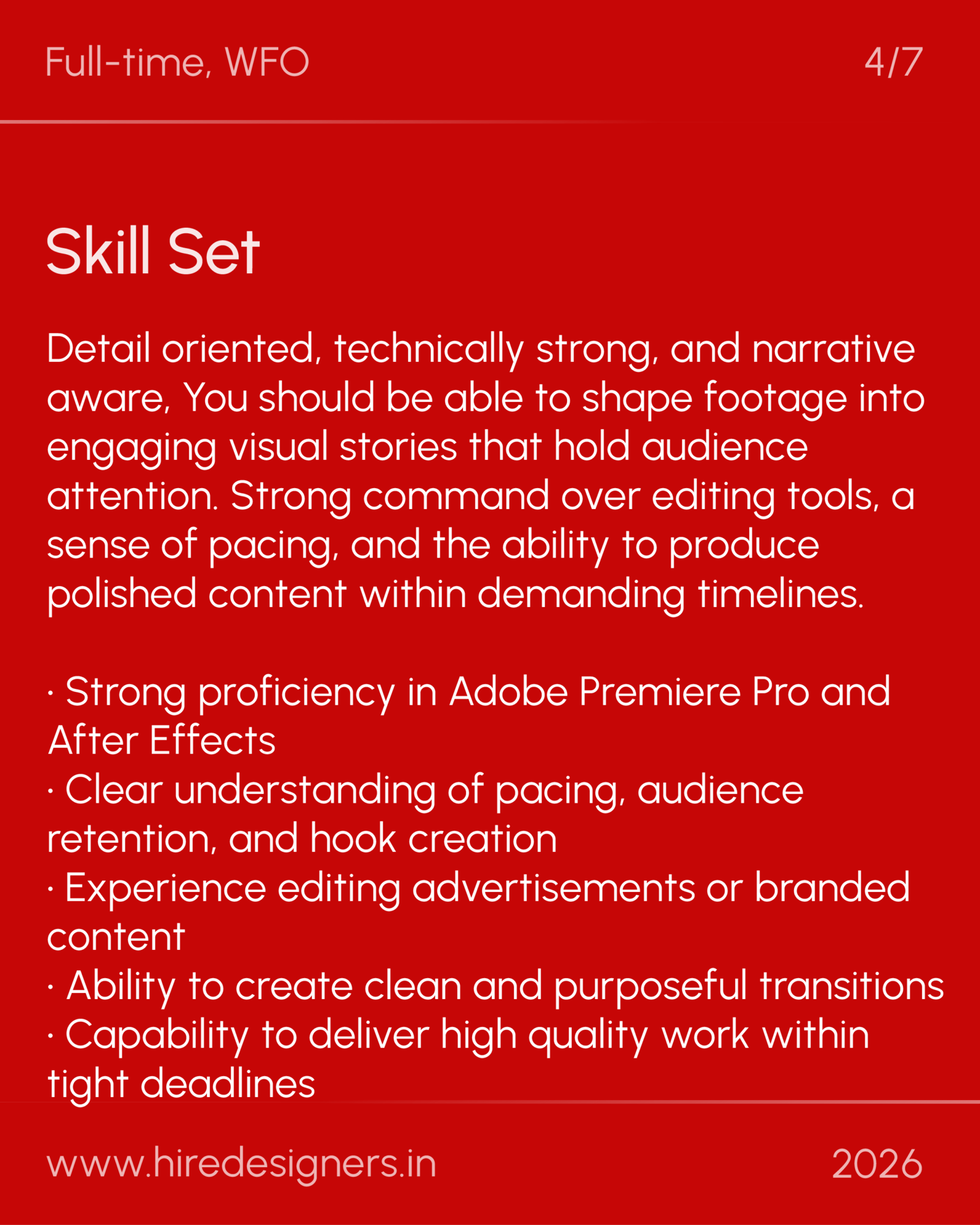 Video Editor-HYD_36 - Hire Designers Red poster with a large 'Skill Set' heading on a red background, followed by a detailed bullet list of design and editing skills and a website URL at the bottom.