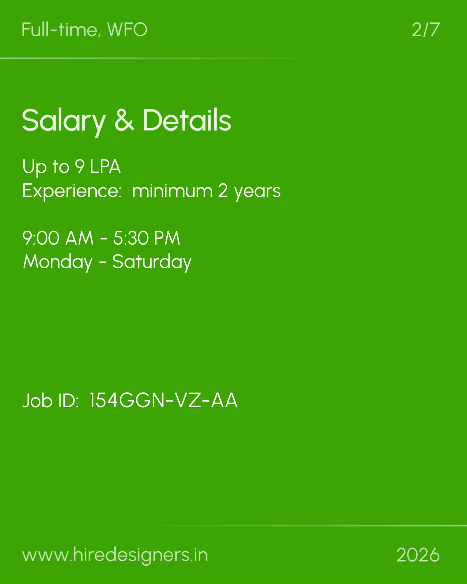 3D Visualiser-GGN_18 - Hire Designers Green job poster: Full-time WFO, salary up to 9 LPA, 2+ years experience, 9:00 AM–5:30 PM, Monday–Saturday, Job ID 154GGN-VZ-AA.