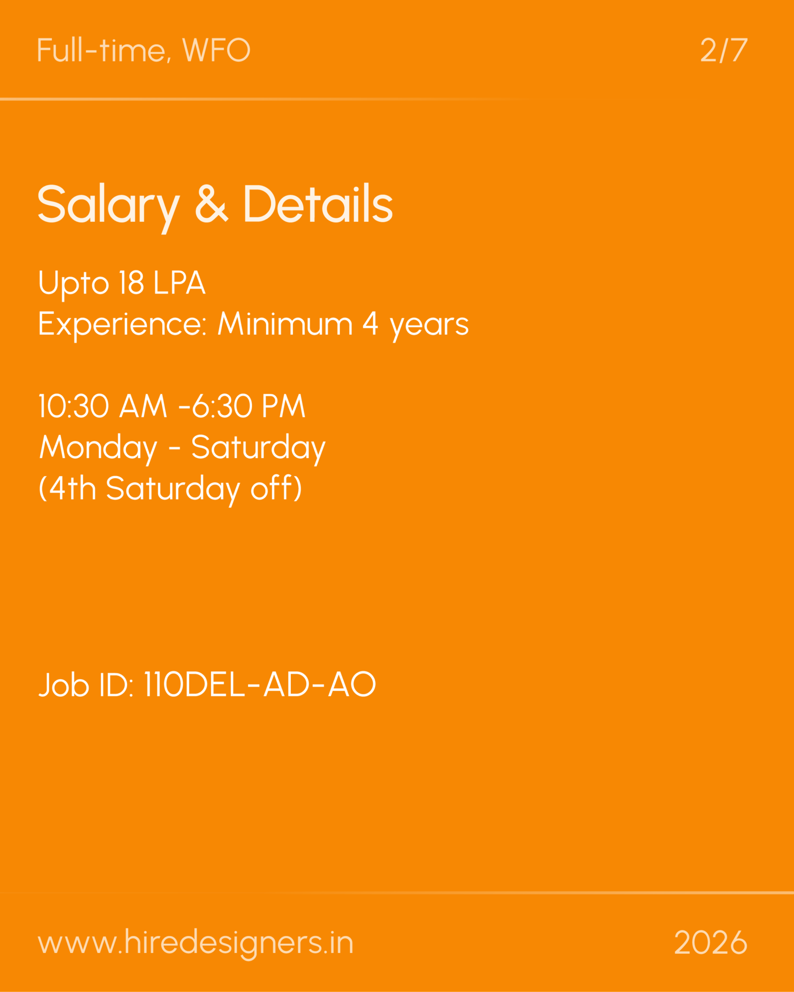 Accessory Designer-DEL_10 - Hire Designers Job posting card on orange background: Full-time, WFO; Salary & Details: Up to 18 LPA; Experience: Minimum 4 years; 10:30 AM–6:30 PM; Job ID: 110DEL-AD-AO; www.hiredesigners.in