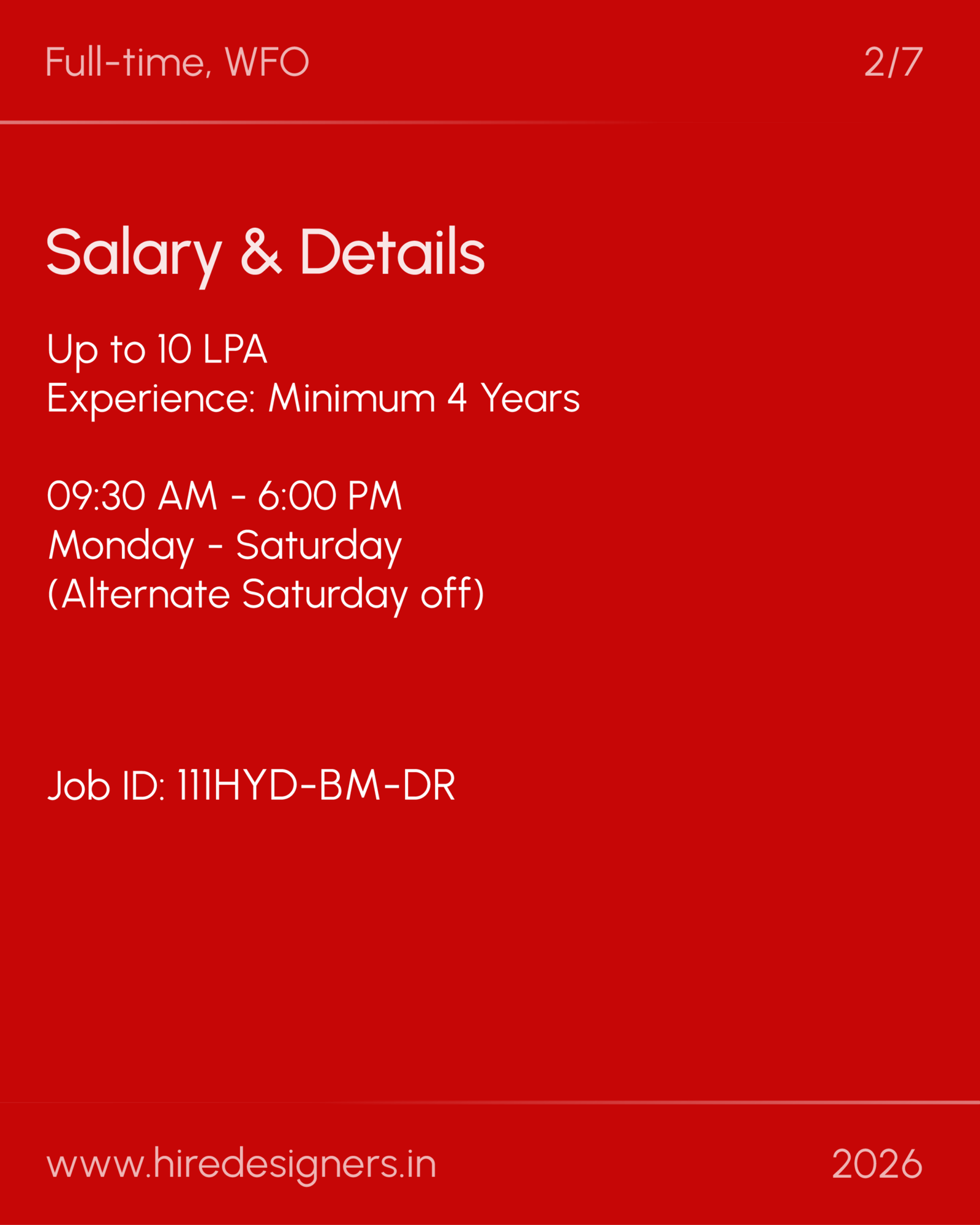 Brand manager-HYD_34 - Hire Designers Red job-post poster: full-time WFO with salary up to 10 LPA, min 4 years experience, 9:30 AM–6:00 PM, Monday–Saturday