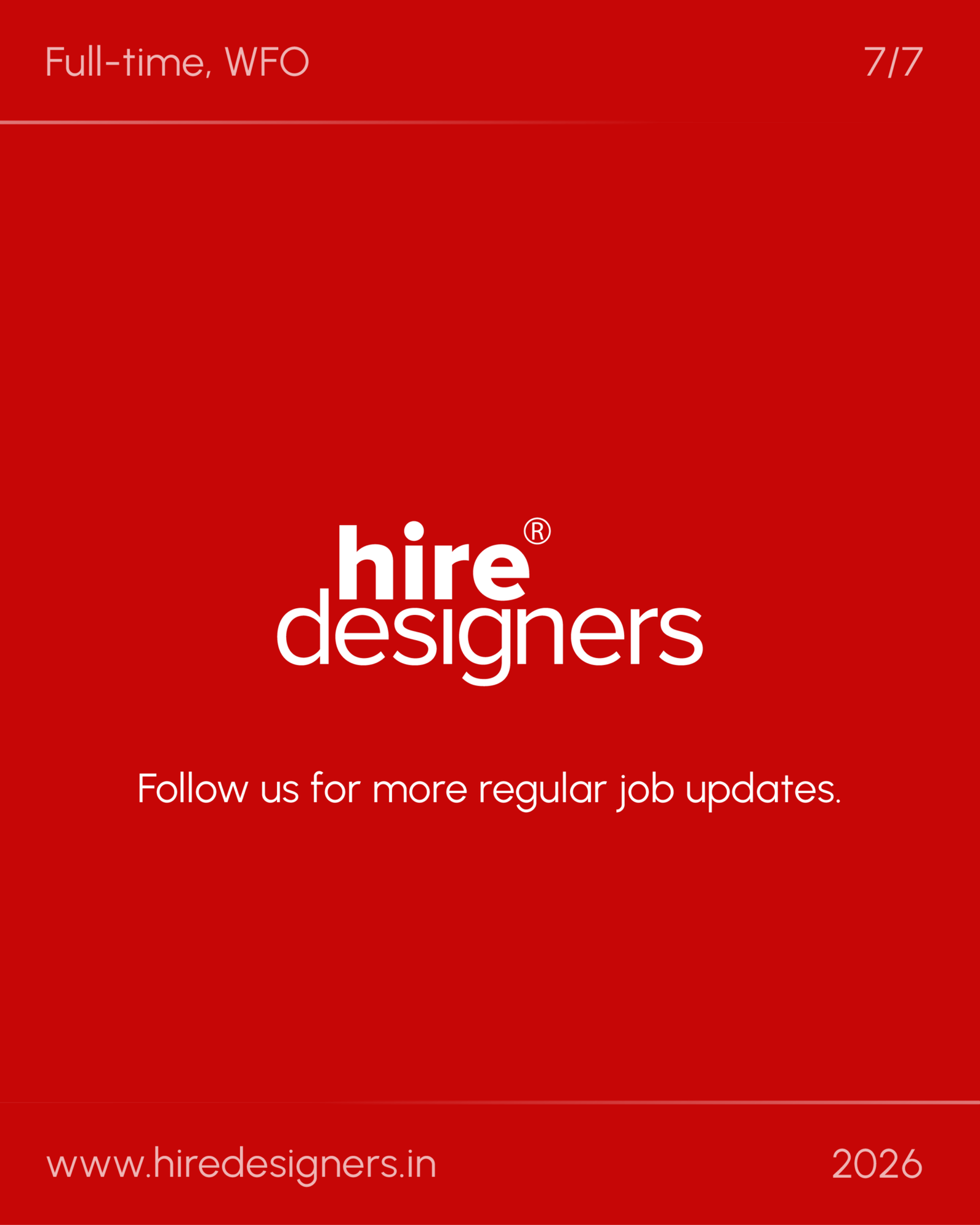 Brand manager-HYD_39 - Hire Designers Red promotional poster with large white text 'hire designers' and a bottom URL www.hiredesigners.in, 2026, on a solid red background