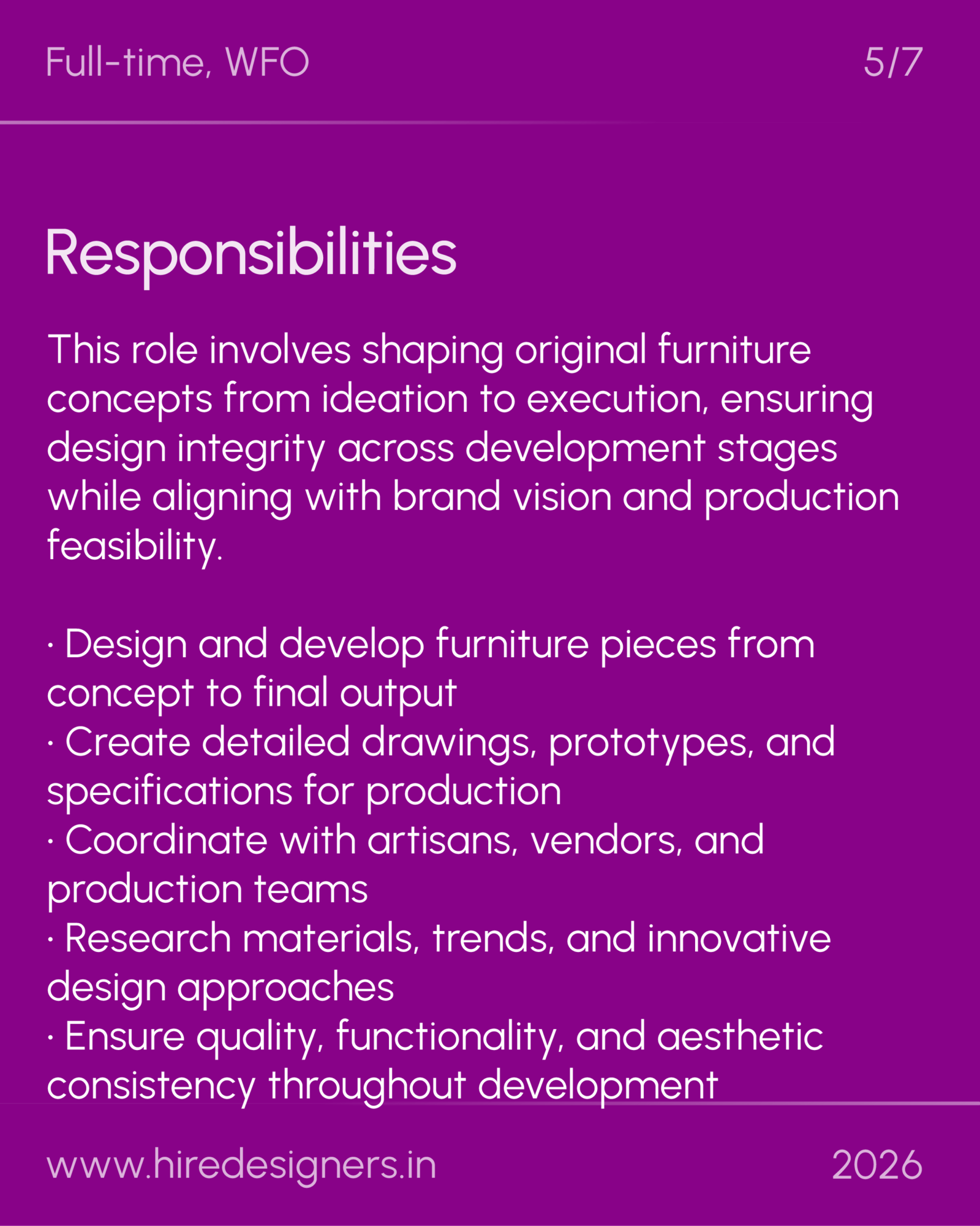 Furniture Designer-CHD_5 - Hire Designers Slide with purple background titled Responsibilities; includes a long paragraph about shaping original furniture concepts and design process.