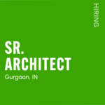 Green recruitment poster announcing a full-time, work-from-office architect position in Gurgaon, India. Includes '1/7', vertical 'HIRING', large 'ARCHITECT', and the website www.hiredesigners.in (2026).
