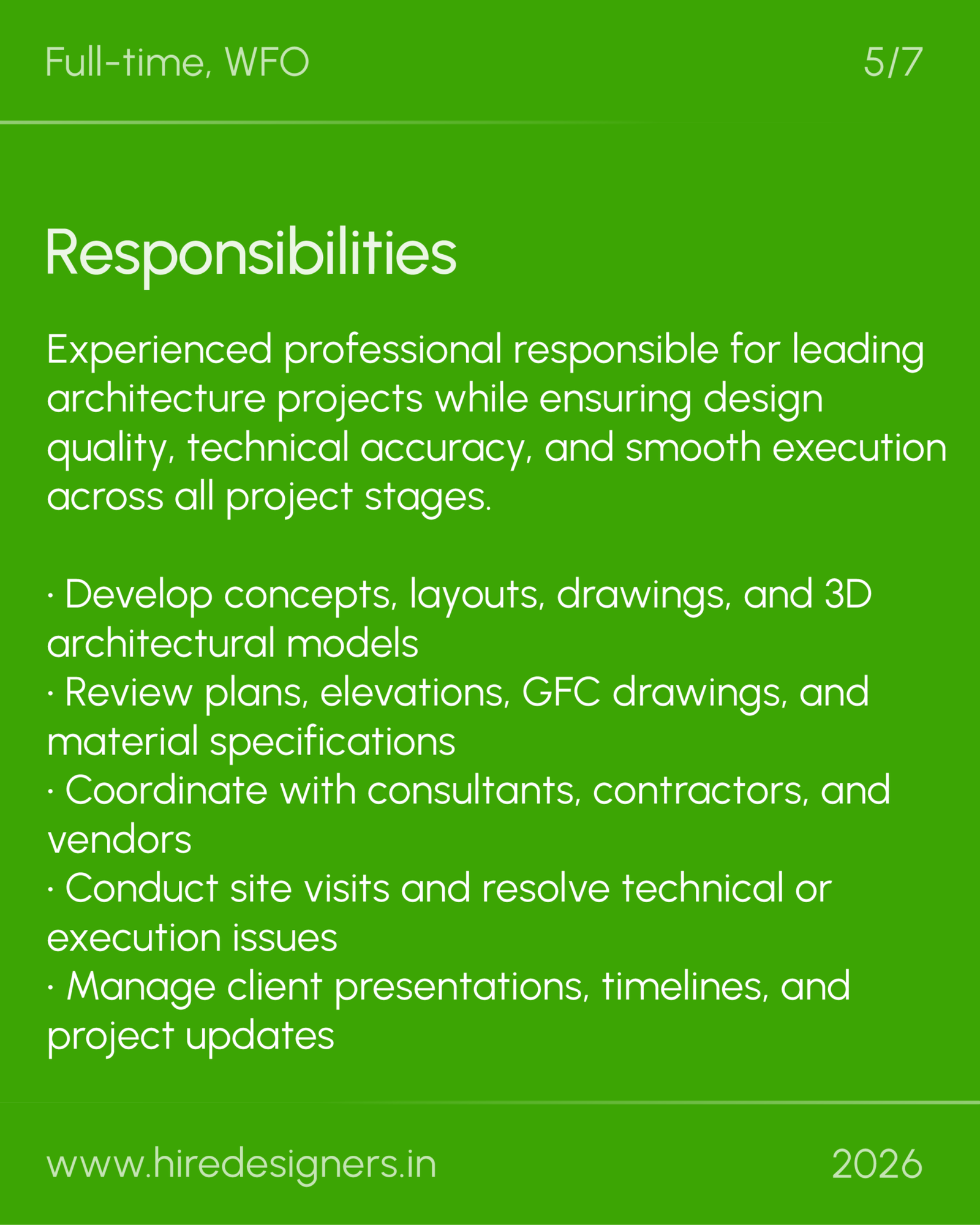 Sr Architect-GGN_21 - Hire Designers Green slide titled 'Responsibilities' with a bullet list of duties (developing concepts, coordinating with consultants, vendors, and clients) on a bright green background.