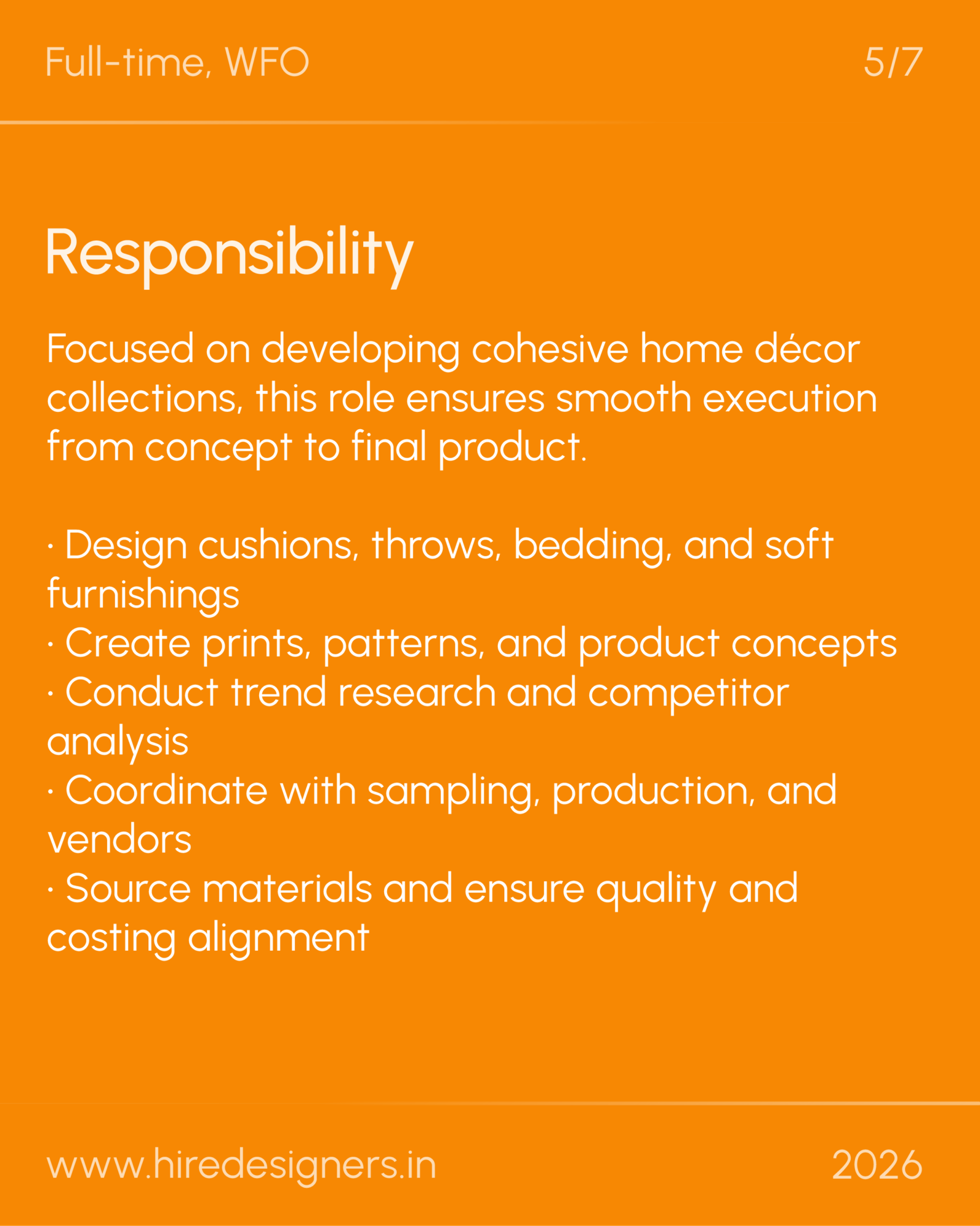 Textile Designer-NOI_13 - Hire Designers Slide lists responsibilities for a full-time WFO role with extensive design tasks and bullet points on processes and deliverables.