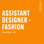 Orange poster announcing hiring for a full-time, WFO Assistant Designer in Mumbai, IN; includes website www.hiredesigners.in and year 2026.
