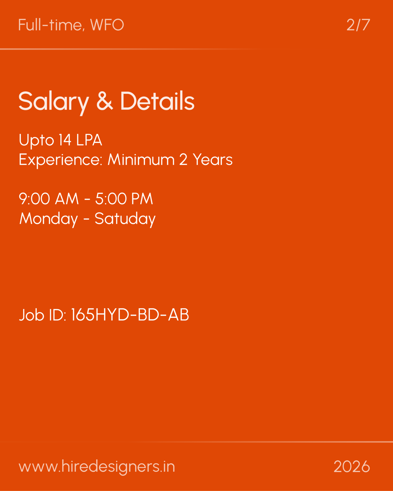 Brand Designer-HYD_26-26 - Hire Designers Job advertisement poster: Full-time position with salary details, work hours (9:00 AM–5:00 PM, Mon–Sat), and Job ID: 165HYD-BD-AB on an orange background.