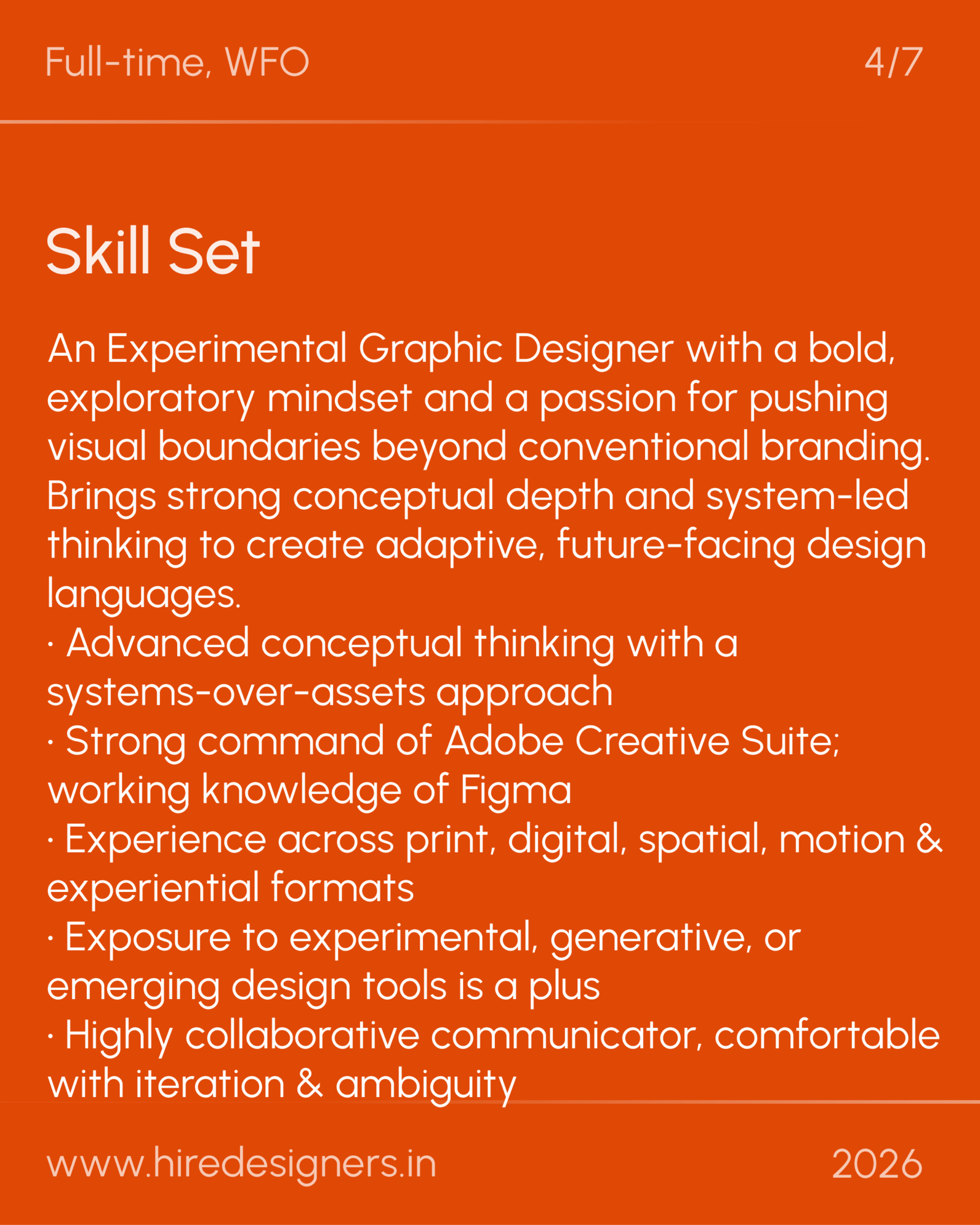 Experimental Graphic Designer-CHN_28 - Hire Designers Orange poster announcing a designer's skill set with large 'Skill Set' title and bullet-like text blocks describing capabilities (year 2026, website at bottom).
