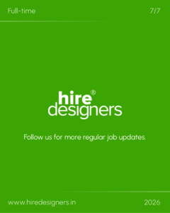 Green banner with large white 'hire designers' text and the line 'Follow us for more regular job updates.'