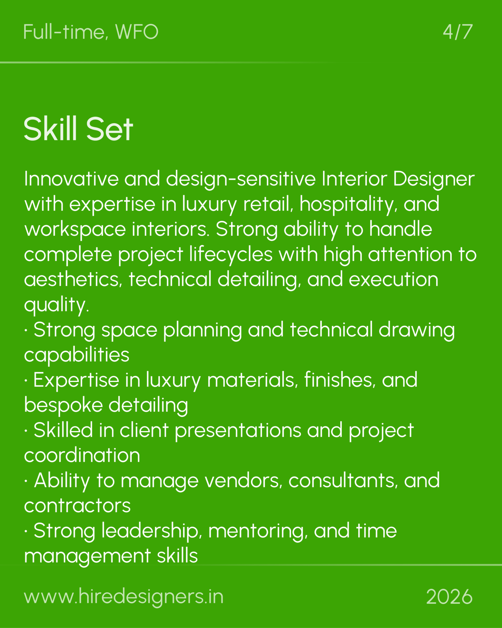 Sr Interior Designer-GGN_20 - Hire Designers Green poster titled 'Skill Set' with a bullet-point list of interior designer qualifications in white text on green background.