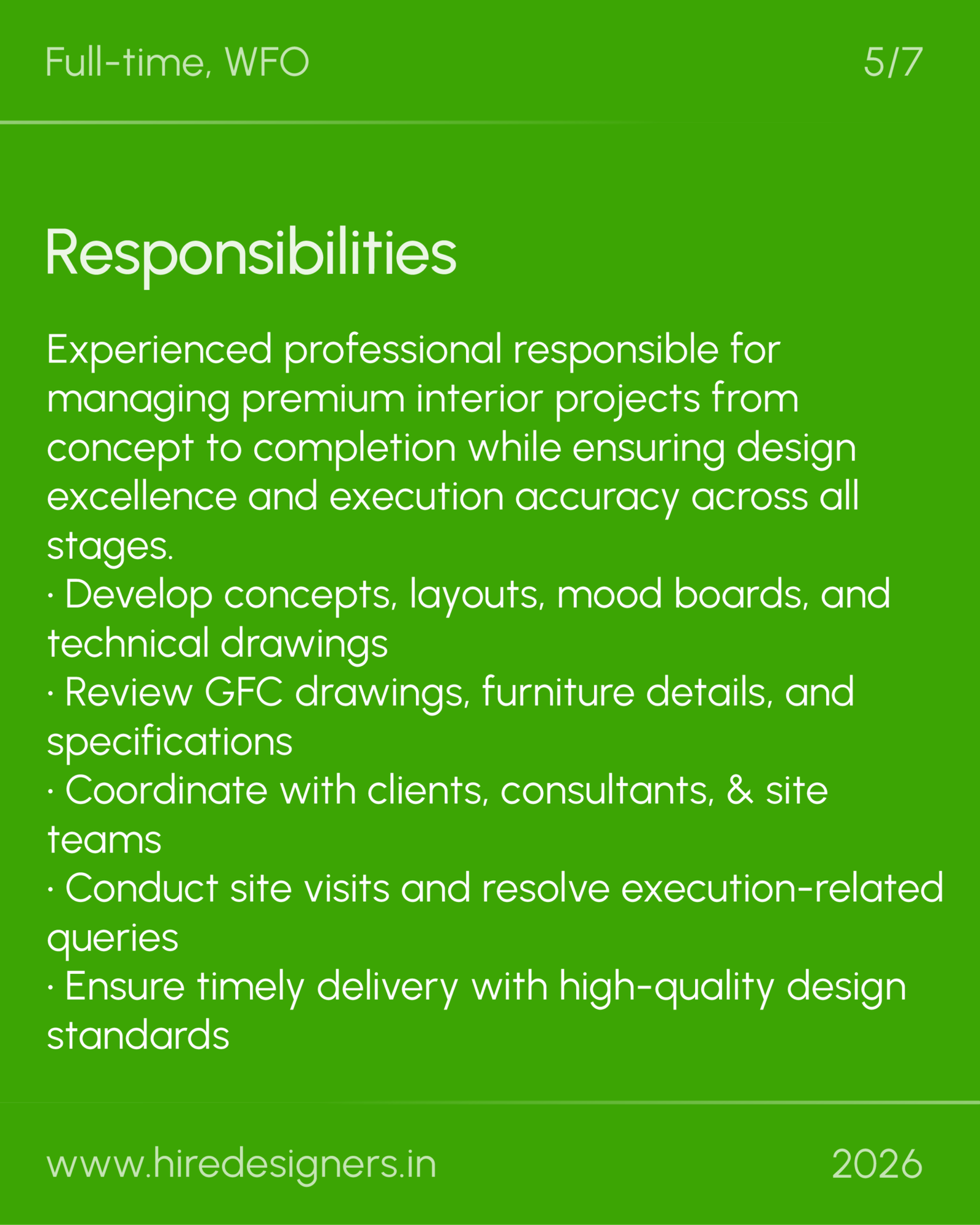 Sr Interior Designer-GGN_21 - Hire Designers Slide with green background listing responsibilities: 'Responsibilities' heading and bullet points describing design tasks (concepts, layouts, client coordination).