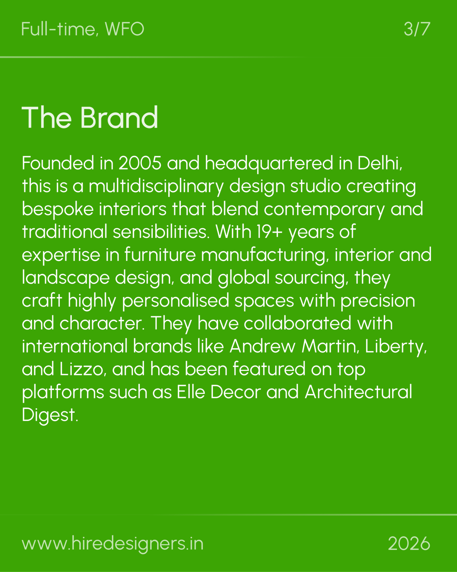 Sr interior designer-DEL_19 - Hire Designers Green slide with large 'The Brand' title and a long white paragraph about a design studio; bottom shows www.hiredesigners.in and 2026.