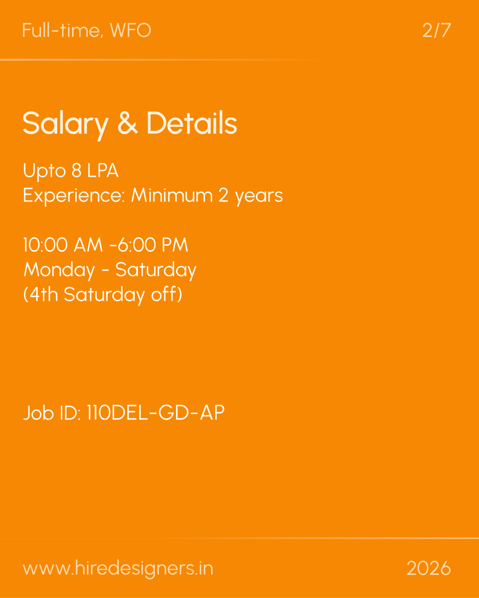 Hiring banner: Salary up to 8 LPA, 2+ years’ experience; 10:00 AM–6:00 PM, Mon–Sat (4th Saturday off). Job ID 110DEL-GD-AP