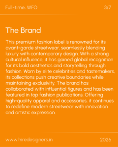 Orange page with white text: top-left 'Full-time, WFO', top-right '3/7'; large 'The Brand' heading and long paragraph about premium fashion; bottom shows 'www.hiredesigners.in' and '2026'.