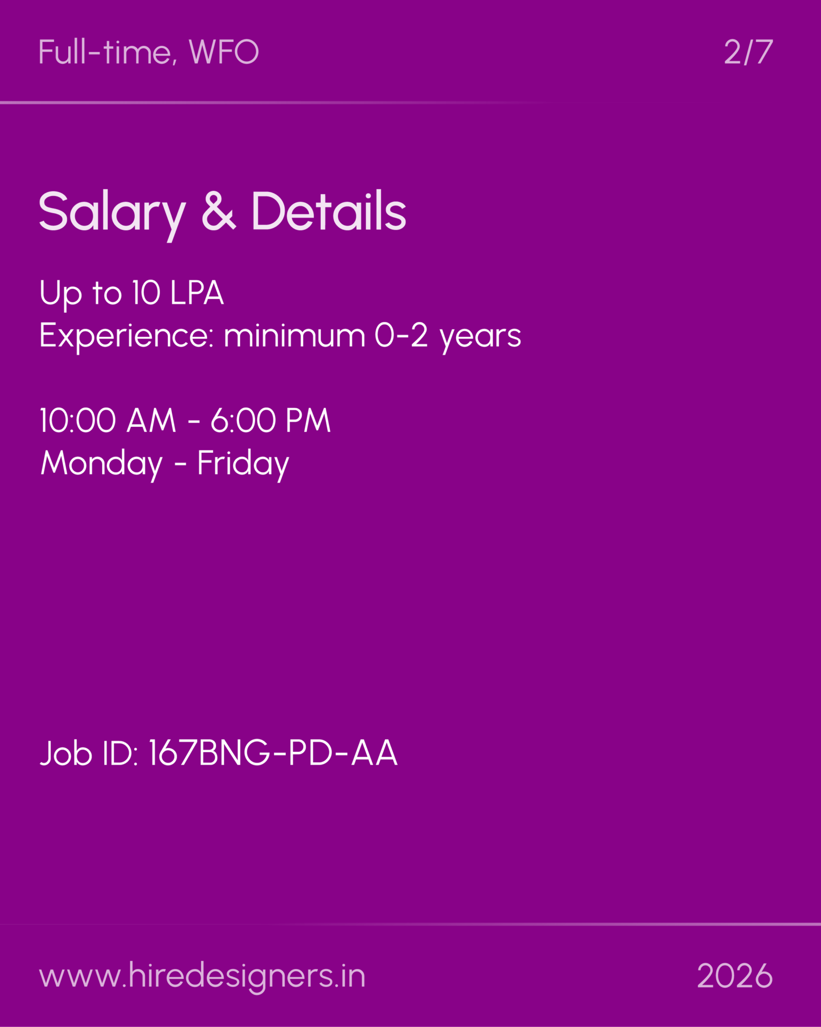 Trophy Designer-BNG_2-02 - Hire Designers Job posting: Full-time, WFO. Salary up to 10 LPA; 0–2 years experience; 10:00 AM–6:00 PM, Mon–Fri; Job ID 167BNG-PD-AA.
