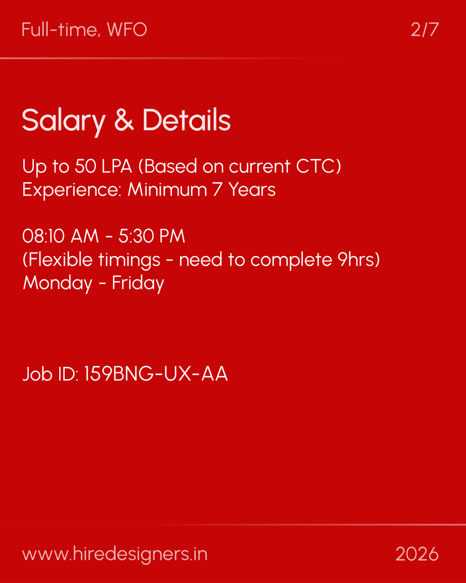 UX-CX Strategist-BNG_34 - Hire Designers Red job poster: 'Salary & Details' with up to 50 LPA (based on current CTC), min 7 years experience, 08:10 AM–5:30 PM, Job ID and website shown at bottom.