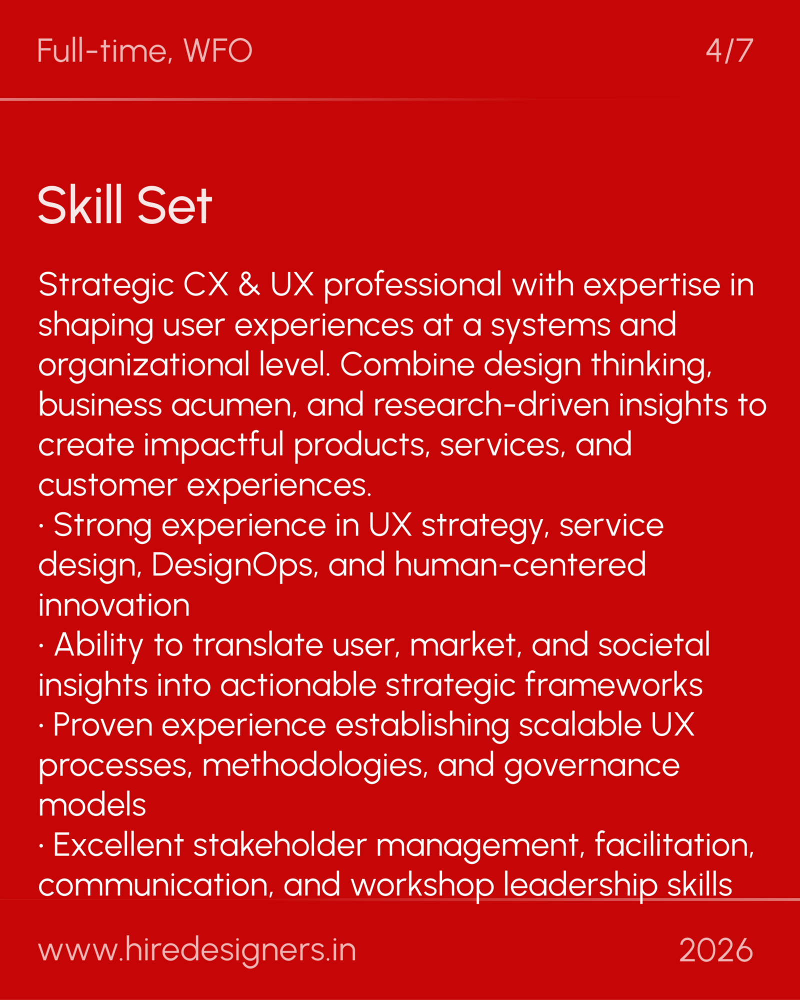 UX-CX Strategist-BNG_36 - Hire Designers Slide titled 'Skill Set' with a long bullet list of UX/CX capabilities on a red background, top-left 'Skill Set' heading emphasized.