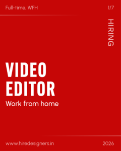 Red recruitment poster announcing a full-time, work-from-home 'Video Editor' position; includes URL and year 2026.