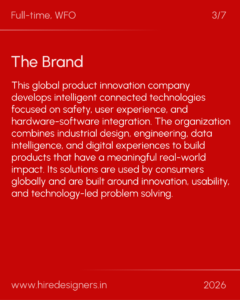 Slide with bold red background. Title: 'The Brand' and a multi-line paragraph describing a global product innovation company; slide shows 'Full-time, WFO' and '3/7' in the header and the URL www.hire designers.in with '2026' in the footer.