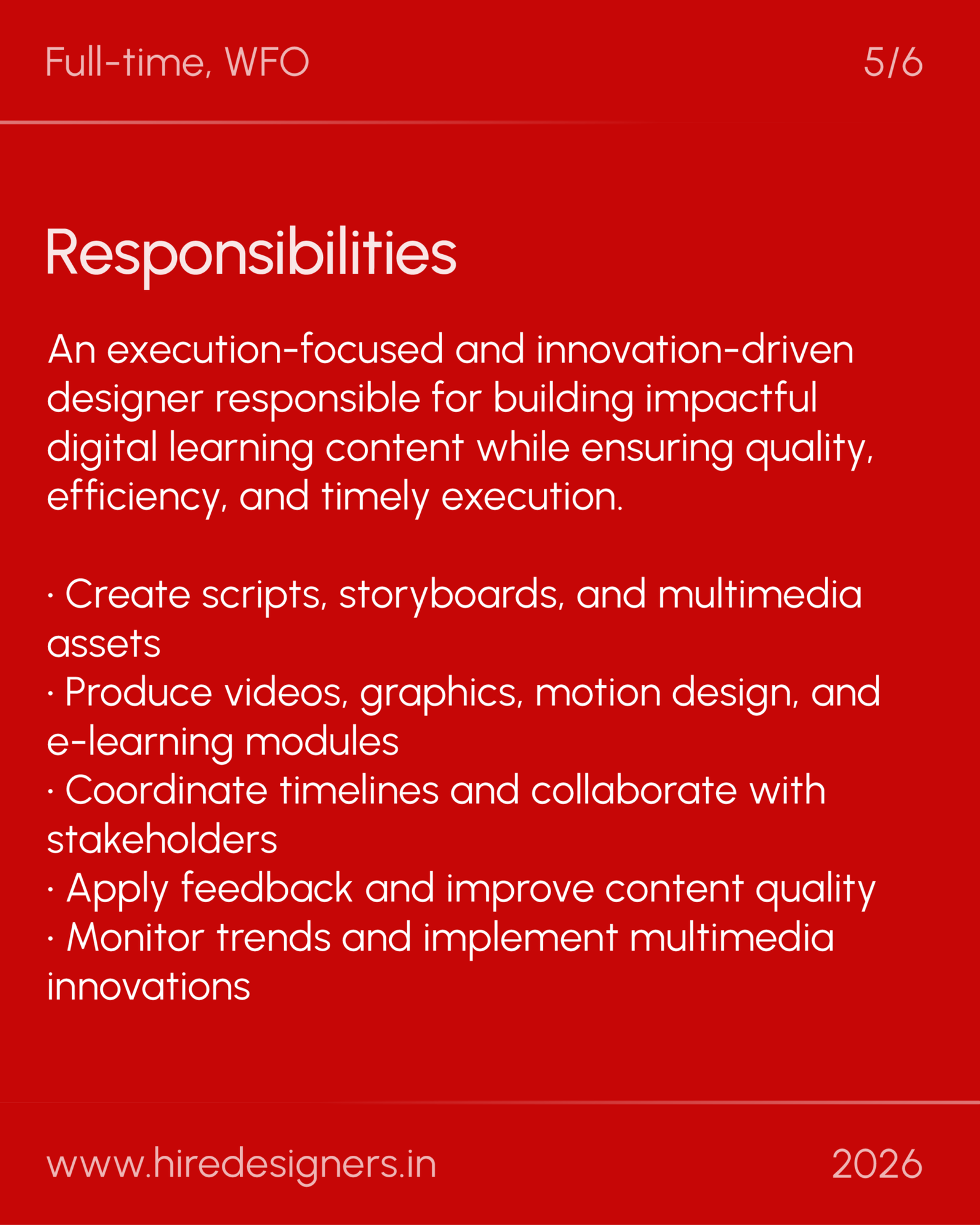 Elearning instructional designer-GGN_37 - Hire Designers Slide showing 'Responsibilities' on a red background with a long descriptive paragraph and bullet points for a designer's duties in a presentation theme.