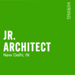 Green poster announcing a full-time architect job in New Delhi, IN; large white ARCHITECT text with New Delhi, IN below.