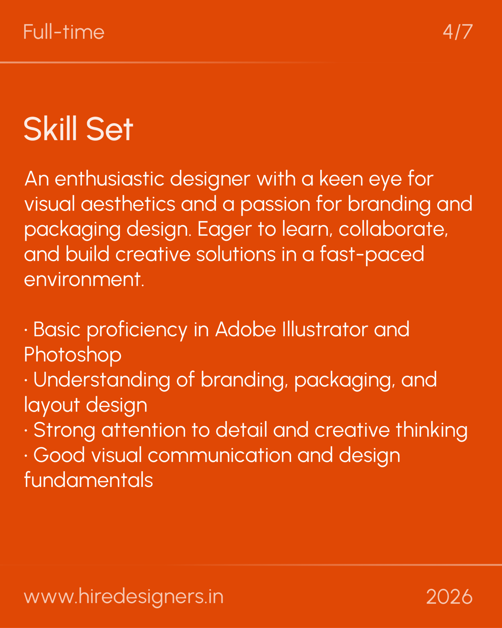 Jr Graphic-SUR_28 - Hire Designers Orange background page listing a designer's Skill Set: large 'Skill Set' heading, long bulleted text of skills, site URL www.hiredesigners.in and year 2026 at the bottom.