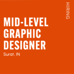 Job recruitment poster: Full-time, mid-level graphic designer position in Surat, IN. Includes website www.hiredesigners.in and year 2026.