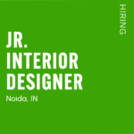 Green hiring poster: 'Full-time' top-left, 'HIRING' vertical on the right, large white 'JR. INTERIOR DESIGNER' text, with site and year at bottom.