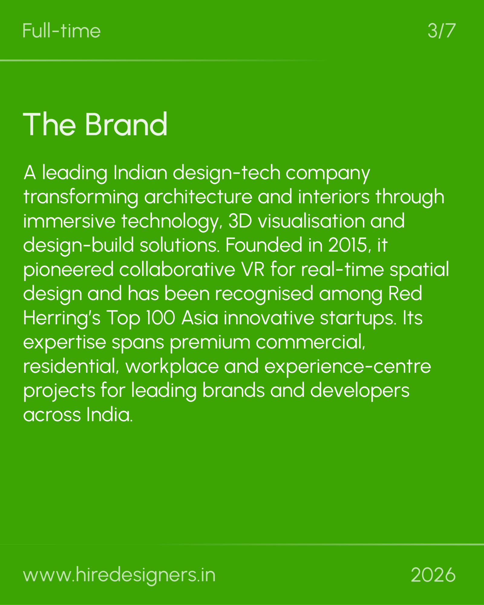 Jr Interior Designer-NOI_19 - Hire Designers Slide header: 'Full-time' with 'The Brand' and a long intro paragraph about a leading Indian design‑tech company on a bright green background.